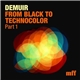 Demuir - From Black To Technocolor Part I